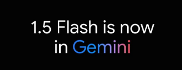 谷歌免费为Gemini提供1.5版Flash